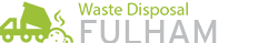 Waste Disposal Fulham